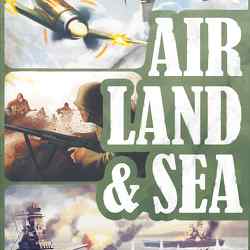 Air, Land, and Sea